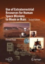 Cover: Use of Extraterrestrial Resources for Human Space Missions to Moon or Mars - Springer