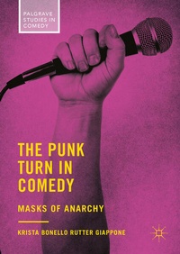 Enlarge image Cover: The Punk Turn in Comedy - Palgrave Macmillan