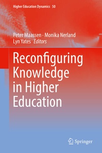 Enlarge image Cover: Reconfiguring Knowledge in Higher Education - Springer