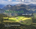 Cover: Steiermark aus der Luft - Weishaupt, H