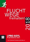 Cover: Fluchtwege freihalten! 2018 - Loeper Karlsruhe