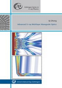Enlarge image Cover: Advanced x-ray multilayer waveguide optics - Universitätsverlag Göttingen