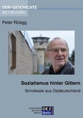 Cover: Sozialismus hinter Gittern - OEZ Berlin-Verlag