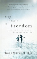 Cover: From Fear to Freedom - Waterbrook Press (A Division of Random House Inc)