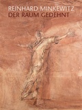 Cover: Reinhard Minkewitz - Der Raum gedehnt - Passage-Verlag