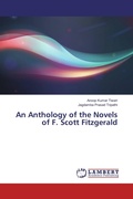 Cover: An Anthology of the Novels of F. Scott Fitzgerald - LAP Lambert Academic Publishing
