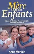 Cover: M&egrave;re Seule Avec Enfants - Books on Demand
