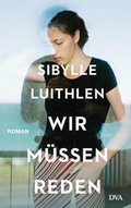 Cover: Wir m&uuml;ssen reden - DVA