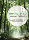 Cover: Shinrin Yoku - Heilsames Waldbaden - Irisiana