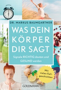 Abbildung von: Was dein Körper dir sagt - Goldmann