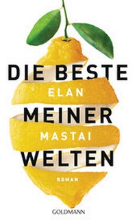 Abbildung von: Die beste meiner Welten - Goldmann