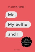 Cover: Me, My Selfie and I - Mosaik