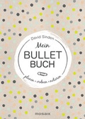 Cover: Mein Bullet Buch - Mosaik