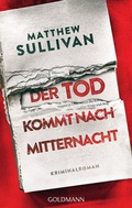 Cover: Der Tod kommt nach Mitternacht - Goldmann
