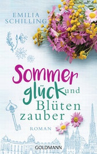 Abbildung von: Sommerglück und Blütenzauber - Goldmann