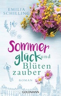 Cover: Sommergl&uuml;ck und Bl&uuml;tenzauber - Goldmann