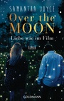 Cover: Over the Moon - Goldmann