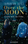 Cover: Over the Moon - Goldmann