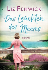 Abbildung von: Das Leuchten des Meeres - Goldmann