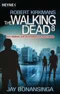 Cover: The Walking Dead 8 - Heyne