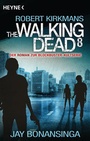 Cover: The Walking Dead 8 - Heyne