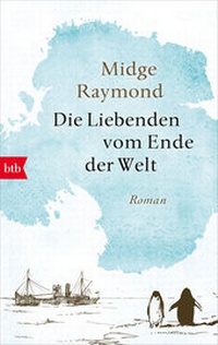 Abbildung von: Die Liebenden vom Ende der Welt - btb