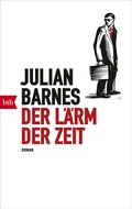 Cover: Der L&auml;rm der Zeit - btb