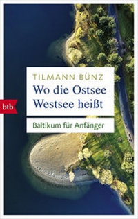 Abbildung von: Wo die Ostsee Westsee heißt - btb