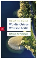 Cover: Wo die Ostsee Westsee hei&szlig;t - btb