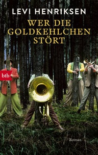 Abbildung von: Wer die Goldkehlchen stört - btb
