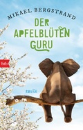 Cover: Der Apfelbl&uuml;ten-Guru - btb