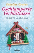 Cover: Gschlamperte Verh&auml;ltnisse - Diana