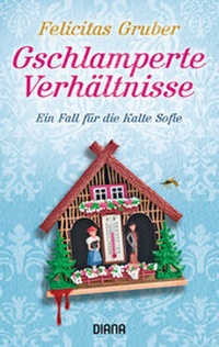 Abbildung von: Gschlamperte Verhältnisse - Diana