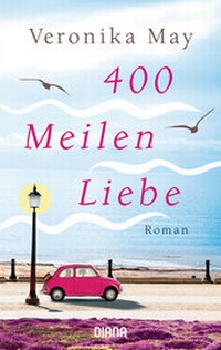 Abbildung von: 400 Meilen Liebe - Diana Verlag