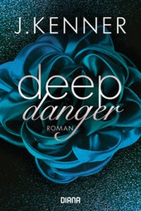 Abbildung von: Deep Danger (3) - Diana Verlag
