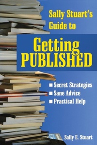 Enlarge image Cover: Sally Stuart's Guide to Getting Published - Shaw (Harold) Publishers,U.S.