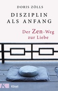 Cover: Disziplin als Anfang - K&ouml;sel