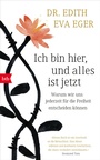 Cover: Ich bin hier, und alles ist jetzt - btb