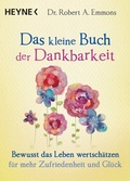 Cover: Das kleine Buch der Dankbarkeit - Heyne