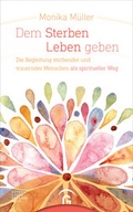 Cover: Dem Sterben Leben geben - G&uuml;tersloher Verlagshaus