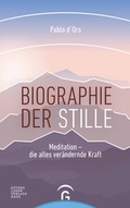 Cover: Biographie der Stille - G&uuml;tersloher Verlagshaus