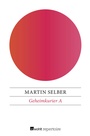 Cover: Geheimkurier A - Rowohlt Repertoire