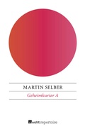 Cover: Geheimkurier A - Rowohlt Repertoire