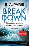 Cover: Breakdown - Sie musste sterben. Und du bist schuld - Blanvalet