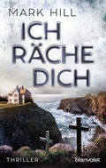 Cover: Ich r&auml;che dich - Blanvalet