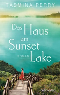 Abbildung von: Das Haus am Sunset Lake - Blanvalet
