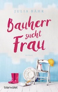 Cover: Bauherr sucht Frau - Blanvalet