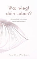Cover: Was wiegt dein Leben? - BoD - Books on Demand