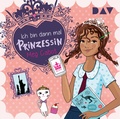 Cover: Ich bin dann mal Prinzessin - Teil 1 - Der Audio Verlag