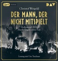 Cover: Der Mann, der nicht mitspielt. Hollywood 1921: Hardy Engels erster Fall - Der Audio Verlag